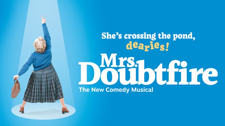 Mrs Doubtfire to make Uk premiere at Manchester Opera&nbsp;House