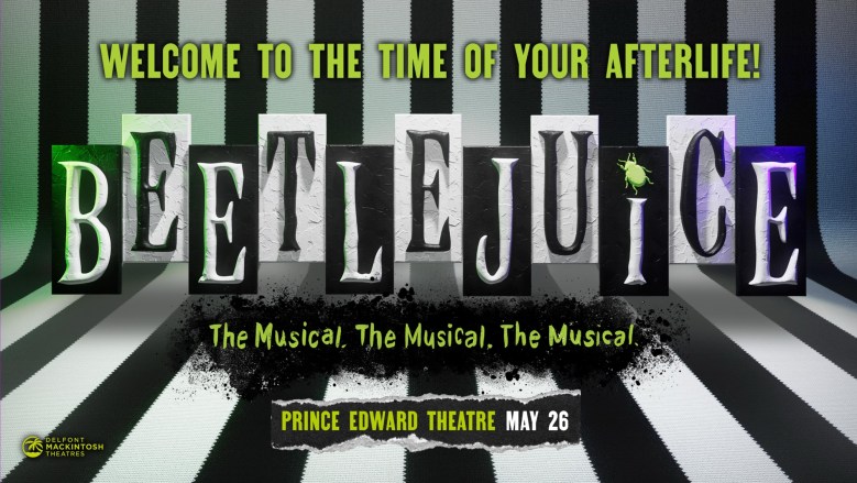 Beetlejuice: The Musical To Make It’s Highly Anticipated Transfer to the West End. Performances Begin at the Prince Edward Theatre May&nbsp;2026